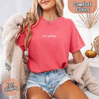 He's Grilling – Funny Summer BBQ Comfort Color Shirt for Women