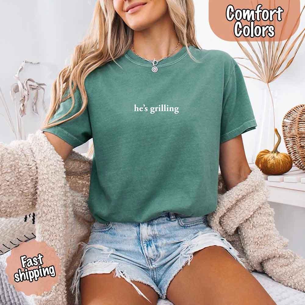 He's Grilling – Funny Summer BBQ Comfort Color Shirt for Women